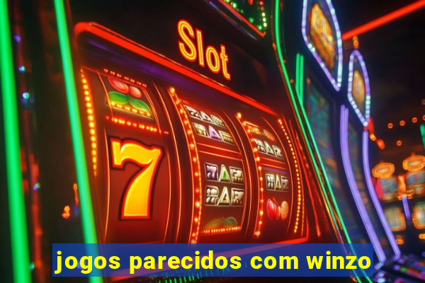 jogos parecidos com winzo