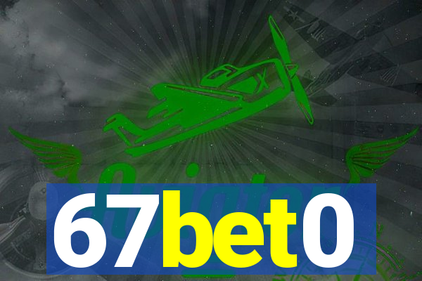 67bet0