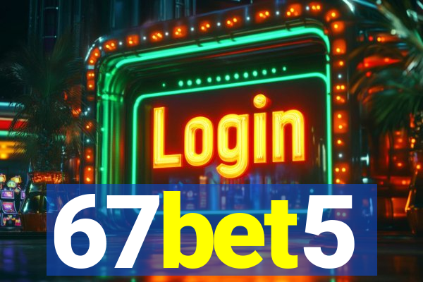 67bet5