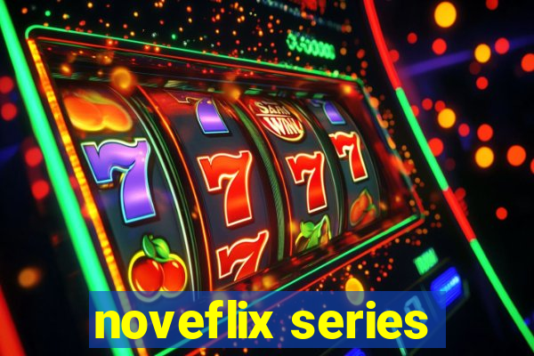 noveflix series