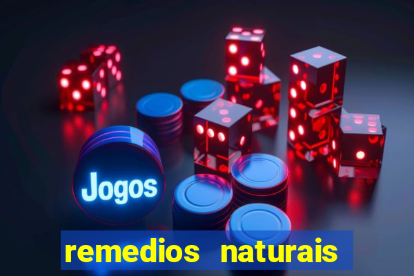 remedios naturais para diabetes