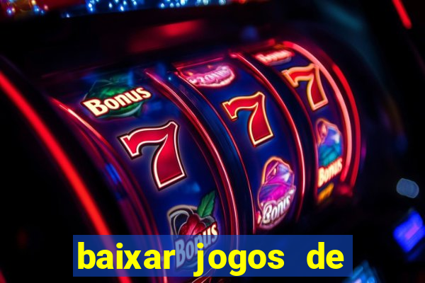 baixar jogos de ganhar dinheiro de verdade