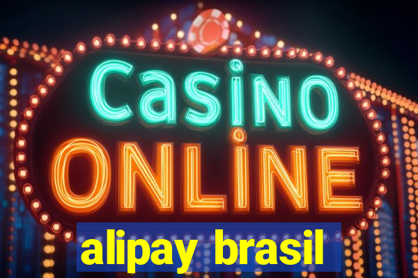 alipay brasil