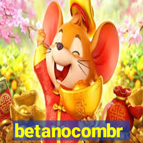 betanocombr