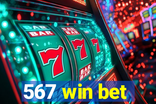 567 win bet