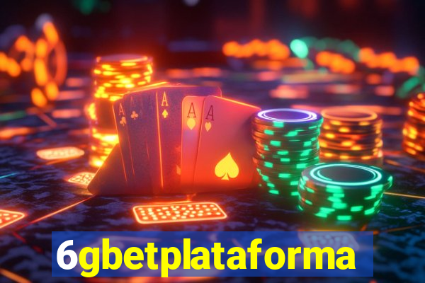 6gbetplataforma