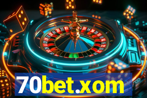 70bet.xom