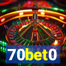 70bet0