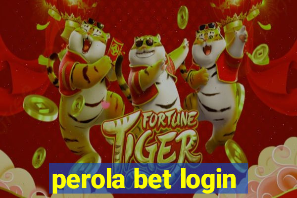 perola bet login