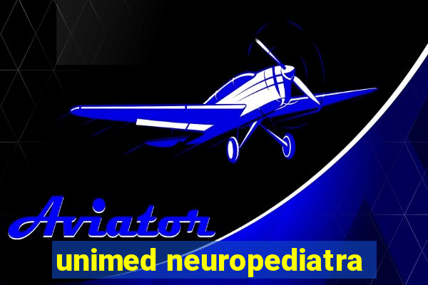 unimed neuropediatra