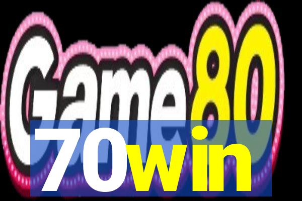 70win