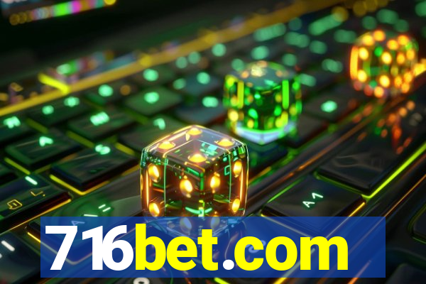 716bet.com