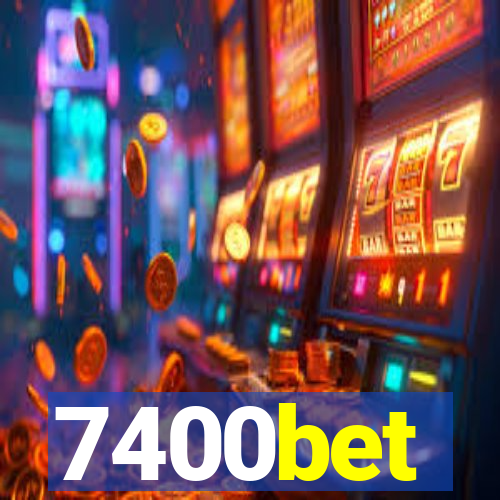 7400bet