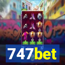 747bet