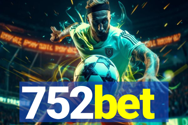 752bet