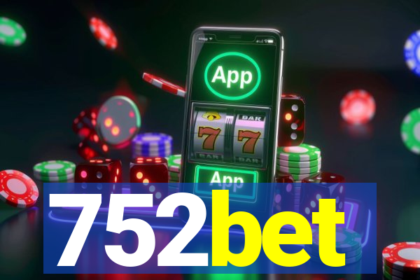 752bet