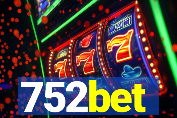 752bet