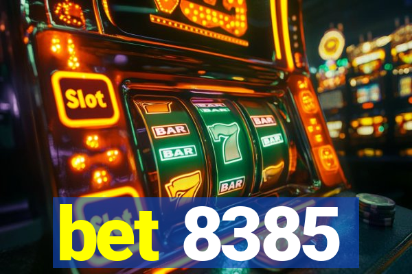 bet 8385