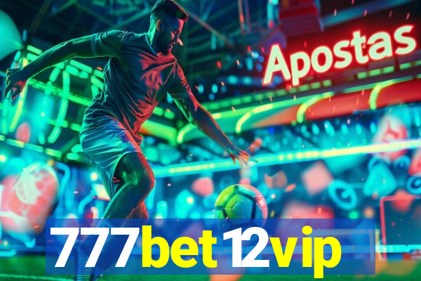 777bet12vip