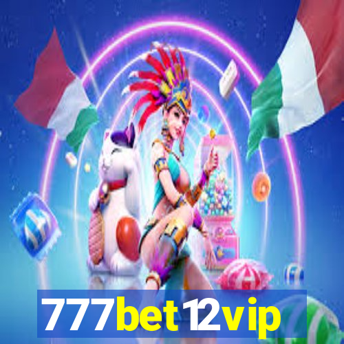 777bet12vip