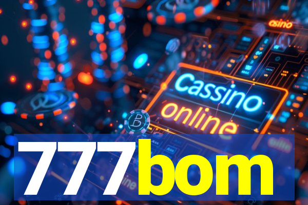 777bom