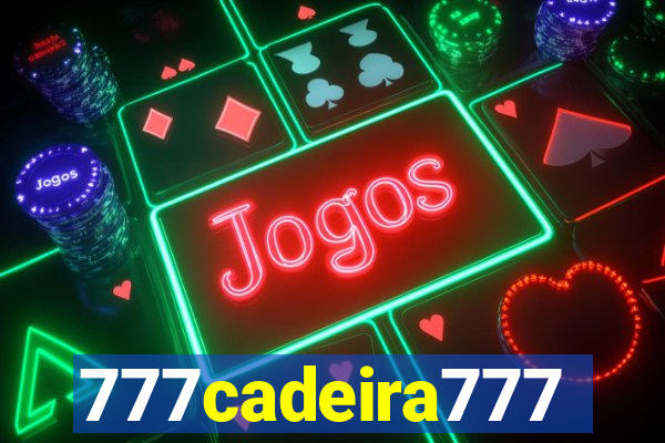 777cadeira777