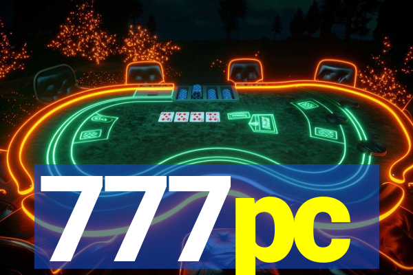 777pc