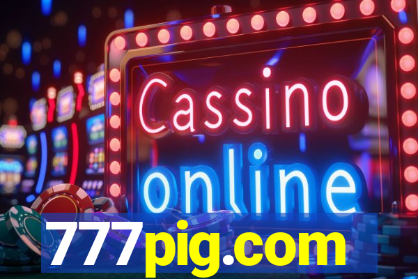 777pig.com