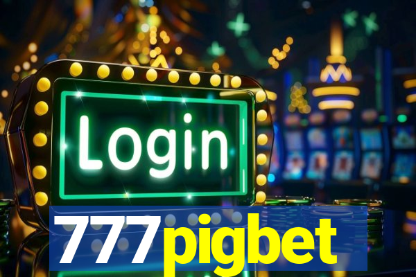 777pigbet