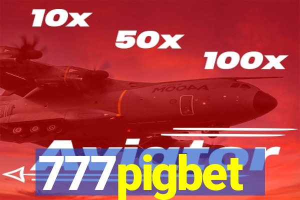 777pigbet