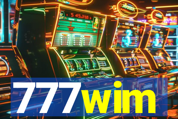 777wim