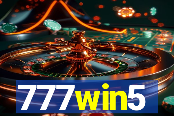 777win5