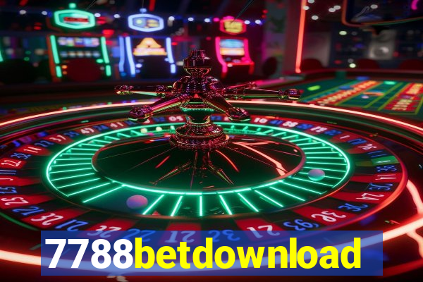 7788betdownload