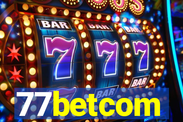 77betcom