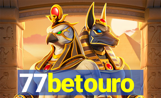 77betouro