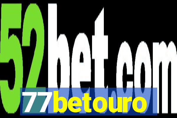 77betouro