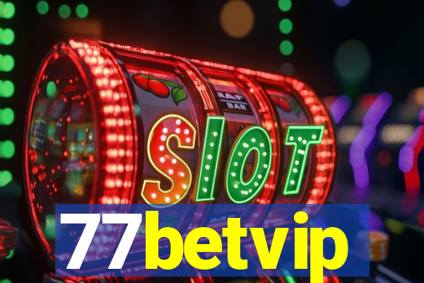 77betvip