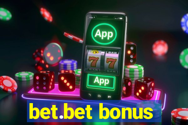 bet.bet bonus