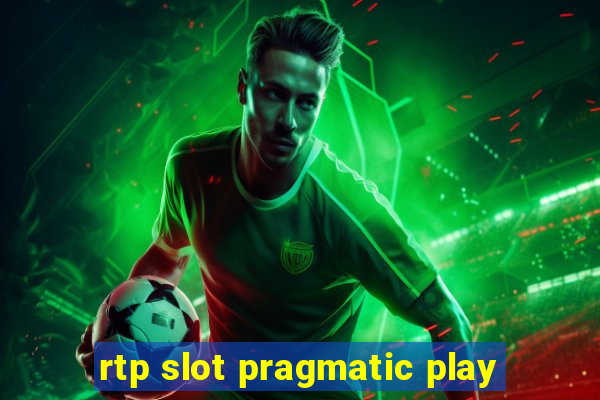 rtp slot pragmatic play