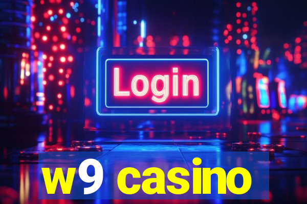 w9 casino