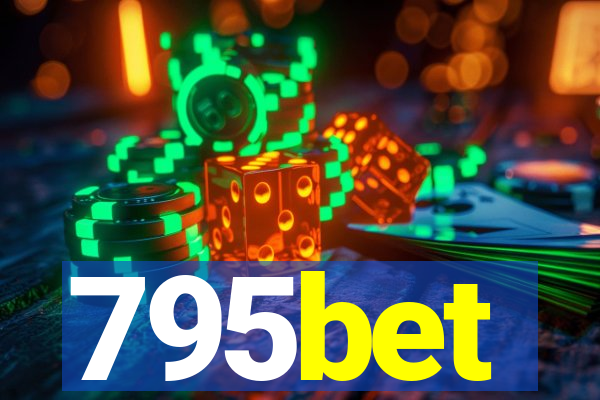 795bet