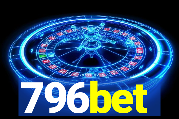 796bet