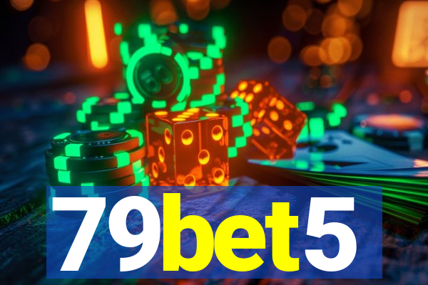 79bet5