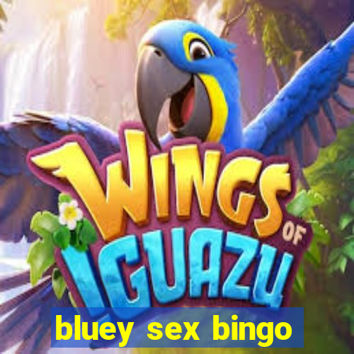 bluey sex bingo