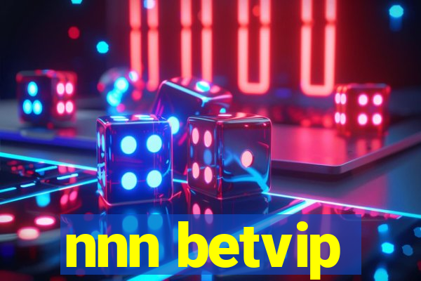 nnn betvip