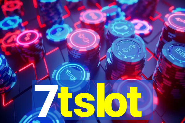 7tslot