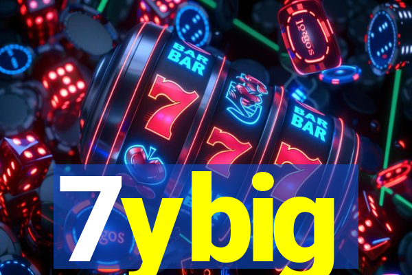 7ybig