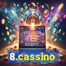 8.cassino