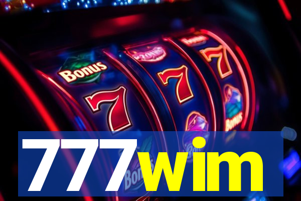 777wim