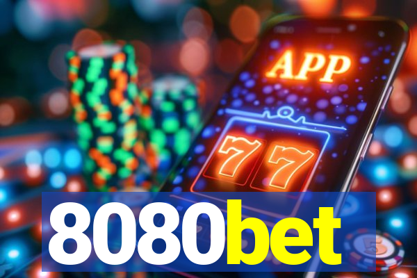 8080bet